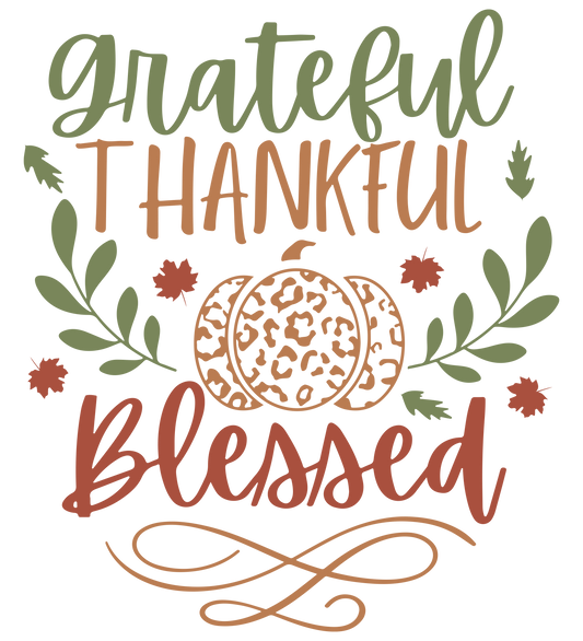 FALL PRINT 30 - GREATFUL, THANKFUL, BLESSED