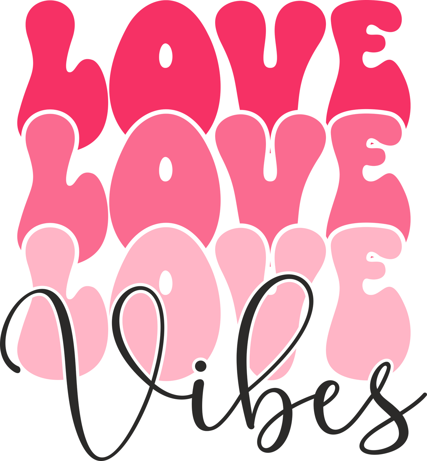 VALENTINE'S DAY PRINT 174 - love love love vibes