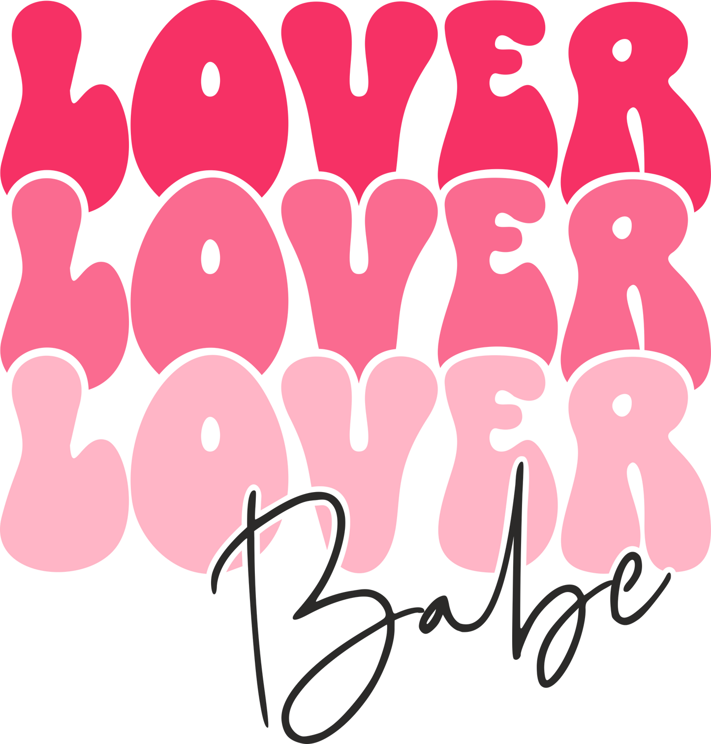 VALENTINE'S DAY PRINT 201 - lover lover lover babe