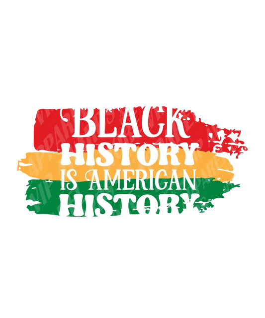 Black History Month Print 21 - Black History Is American History-01