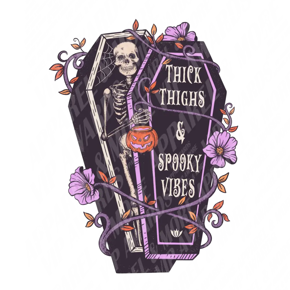 Halloween Print 52 -Thick Thighs & Spooky Vibes
