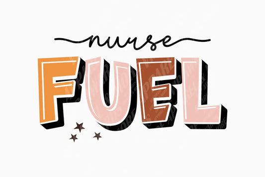 Healthcare Print 17 - Nurse Fuel