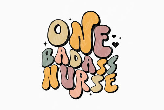 Healthcare Print 5 - One Badass Nurse