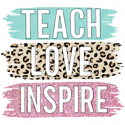 Teacher Print 3 - Teach Love Inspire Washi Tape