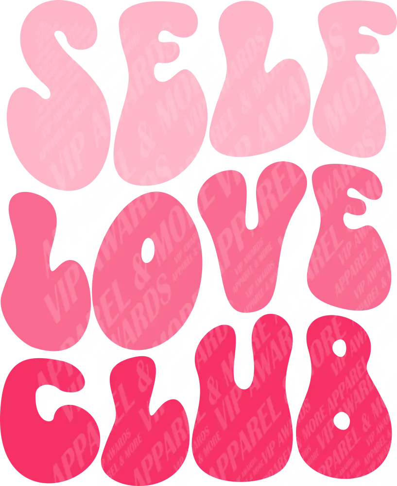 Valentine’s Day Print 236 - Self Love Club